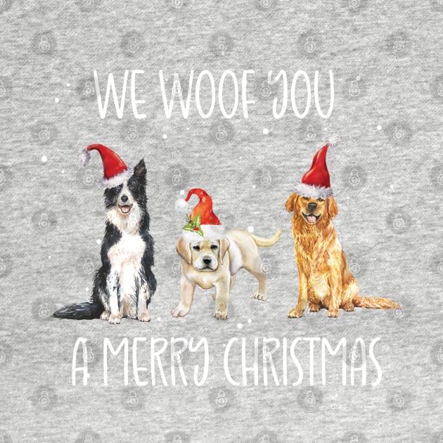 We Woof You a Merry Christmas / Snow Christmas Dog Lover Santa Hat by WassilArt